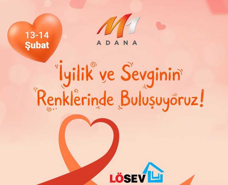 M1 ADANA AVM’DE “İYİLİK VE SEVGİ” BULUŞMASI