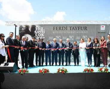 FERDİ TAYFUR MÜZESİ VE SANAT PARKI'NIN 1'İNCİ ETABI AÇILDI