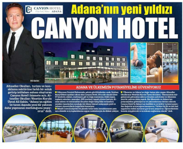 Adana’nın yeni yıldızı; CANYON HOTEL
